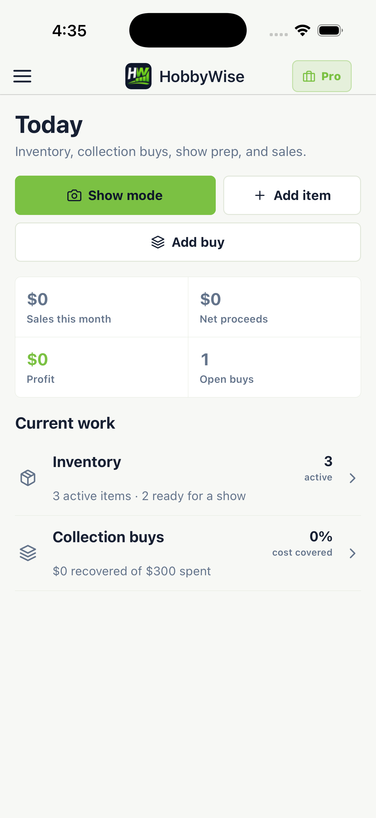 Current HobbyWise Pro Today workspace showing show mode, inventory, collection buys, and monthly totals